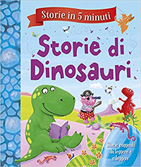 Storie di dinosauri. Storie in 5 minuti